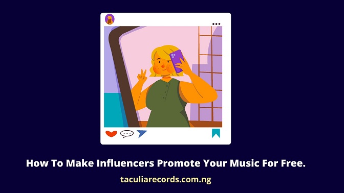 How To Make Influencers Promote Your Music For Free.