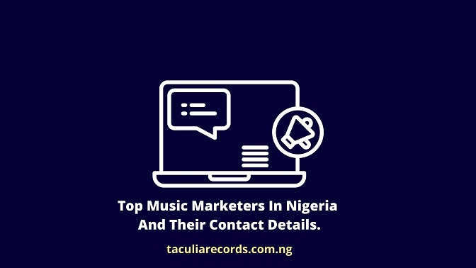 Top Music Marketers In Nigeria And Their Contact Details.